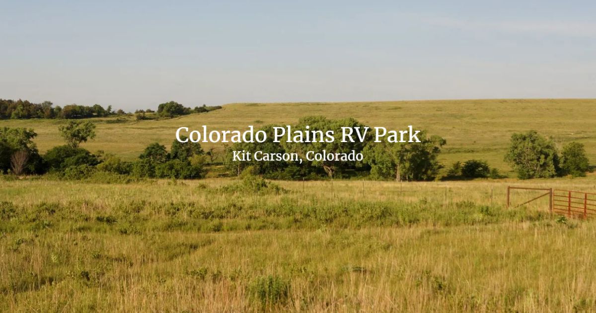 Colorado Plains RV Park - Kit Carson, Colorado - glamping.directory