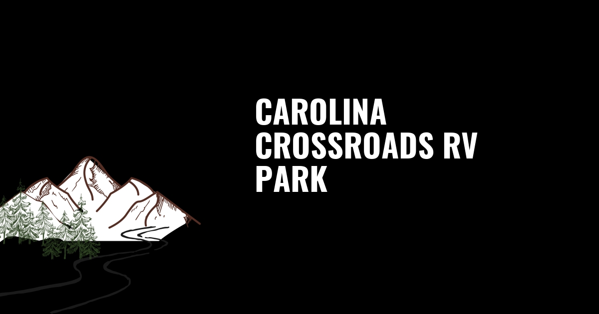 Carolina Crossroads RV Park - Travelers Rest, South Carolina - glamping.directory